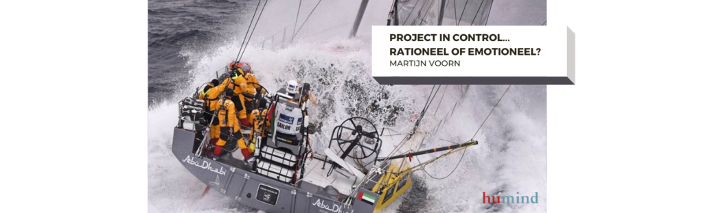 Project in control… rationeel of emotioneel?